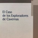 El Caso De Exploradores De Cavernas