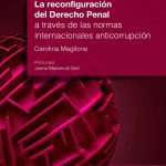 La Reconfiguración Del Derecho Penal