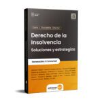 Derecho de la Insolvencia Soluciones y Estrategias