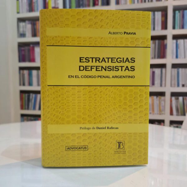 Estrategias Defensistas En El Código Penal Argentino
