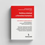 Política Criminal Y Derechos Humanos