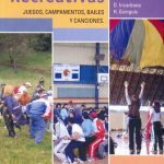 Actividades Recreativas. Juegos, Campamentos, Bailes