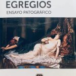 Suicidas Egregios - Ensayo Patográfico