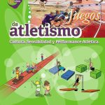 Juegos De Atletismo: Cultura, Sensibilidad Y Rendimiento