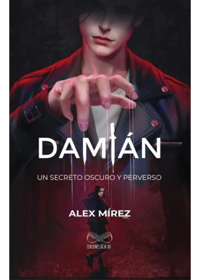 Damián: Un Secreto Oscuro Y Perverso - Mirez, Alex - Imagen 1