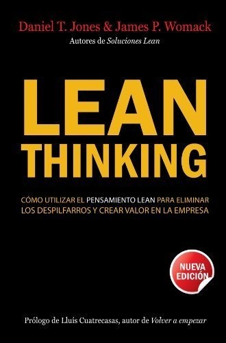 Lean Thinking: Cómo Utilizar El Pensamiento Lean
