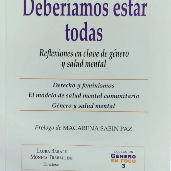 Deberíamos Estar Todas - Clave De Género Y Salud Mental