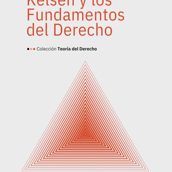 Kelsen Y Los Fundamentos Del Derecho