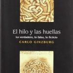Hilo Y Las Huellas, El - Ginzburg, Carlo