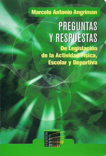 Preguntas Y Respuestas De Legislación De Actividad Física