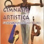 Gimnasia Artística. Su Enseñanza En Escuelas Y Talleres.