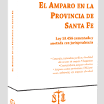 El amparo en la provincia de Santa Fe
