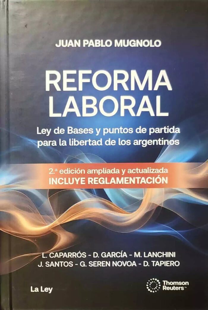 Reforma Laboral, Ley De Bases - Ultima Edición - Imagen 1