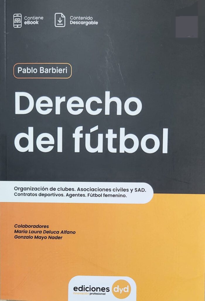 Derecho Del Fútbol, De Barbieri Pablo. Editorial Dyd, Edición 1 En Español, 2024 - Imagen 1