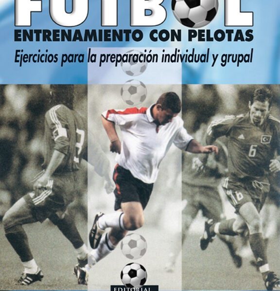 Fútbol, Entrenamiento Con Pelotas