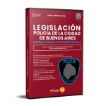 Legislación Policía de la Ciudad (CABA) - Hugo Luna