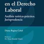 Controversias En El Derecho Laboral: Análisis Teórico-práctico. Jurisprudencia, De Cañal, Diana., Vol. 1. Editorial Errepar, Tapa Blanda En Español, 2012