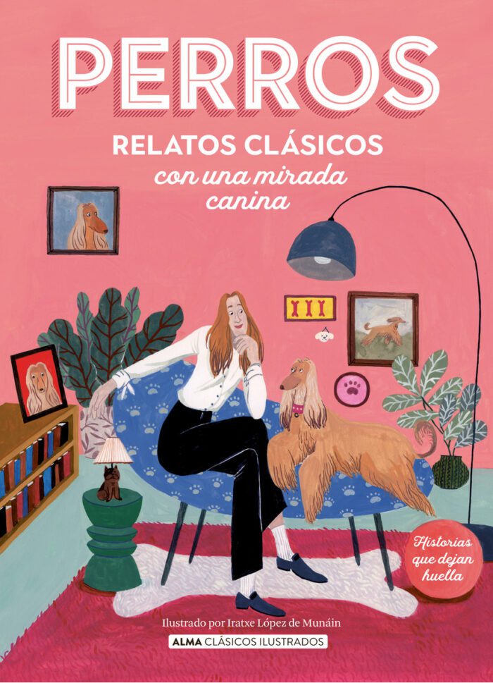 Perros. Relatos Clásicos Con Una Mirada Canina - Imagen 1