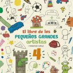 El Libro De Los Pequeños Grandes Artistas - Volumen 4