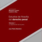 Estudios De Filosofía Del Derecho Penal Volumen 1