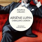 Arsene Lupin Caballero Ladron Pocket: Caballero Ladrón, De Leblanc, Maurice., Vol. 1. Editorial Editorial Alma, Tapa Blanda En Español