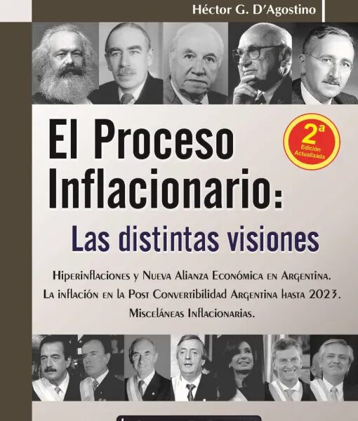 El Proceso Inflacionario: Las Distintas Visiones 2da Edición