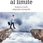 Negociando Al Limite, De Roberto Luchi / Alejandro Zamprile. Editorial Temas Grupo Editorial, Tapa Blanda En Español, 2024