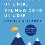 Actua Como Un Lider Piensa Como Un Lider