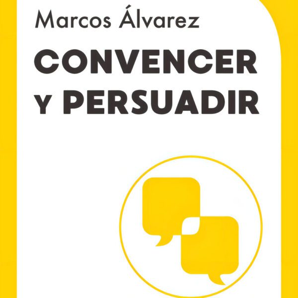 Convencer Y Persuadir, De Alvarez Orozco, Marcos. Soft Skills, Vol. 1. Editorial Profit Editorial, Tapa Blanda En Español, 2024