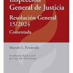 Inspección General De Justicia 15/2024 Comentada