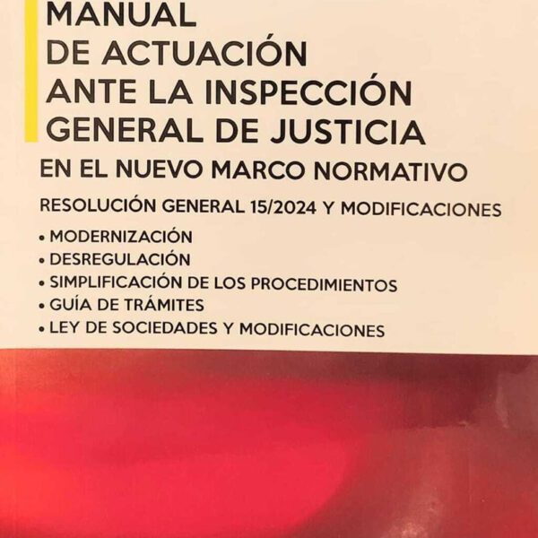Manual De Actuación Ante La Inspección General De Justicia