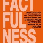 Factfulness - Hans Rosling