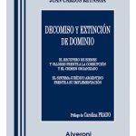 Decomiso Y Extinción De Dominio