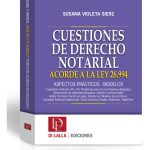 Cuestiones De Derecho Notarial, Aspectos Practicos Y Modelos