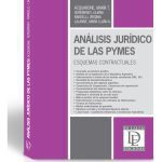 Análisis Jurídico De Las Pymes. Esquemas Contractuales