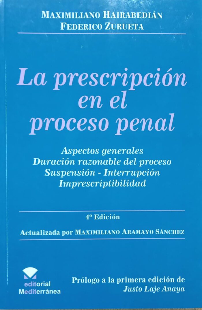 La prescripción en el proceso penal 4ª Edición - Imagen 1