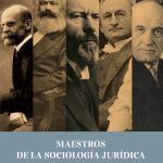 Maestros De La Sociología Jurídica