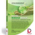 Derecho Ambiental Notarial, Aspectos Prácticos