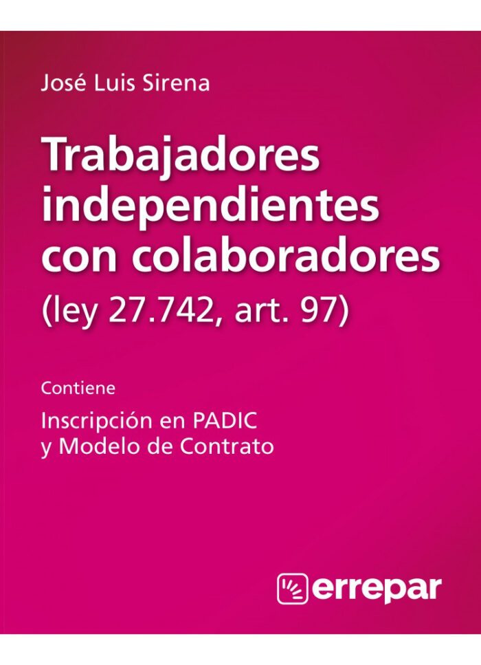 Trabajadores Independientes, Ley 27742, Art. 97 - Imagen 1