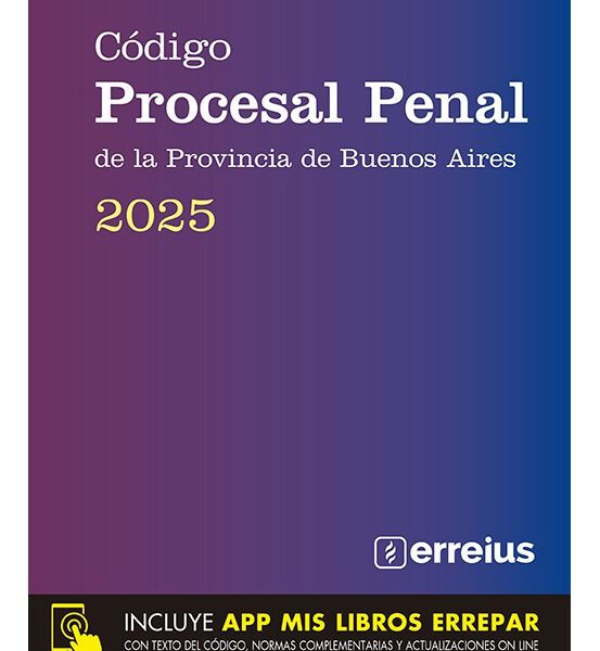 Código Procesal Penal De La Provincia De Buenos Aires 2025