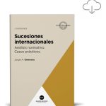 Sucesiones Internacionales, Casos Prácticos