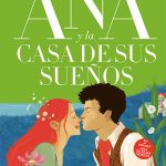 Ana Y La Casa De Sus Sueños