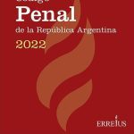 Código Penal De La República Agentina - Erreius