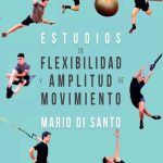 Estudios De Flexibilidad Y Amplitud De Movimientos