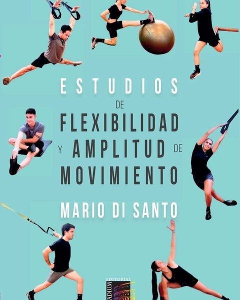 Estudios De Flexibilidad Y Amplitud De Movimientos