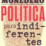 Política Para Indiferentes