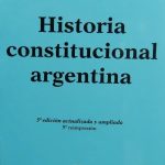 Historia Constitucional Argentina