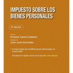 Impuesto Sobre Bienes Personales Explicado Y Comentado 8° Ed