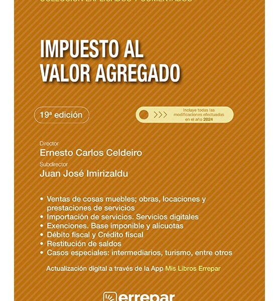Impuesto Al Valor Agregado Explicado Y Comentado 19° Ed.