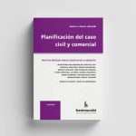 Planificación Del Caso Civil Y Comercial